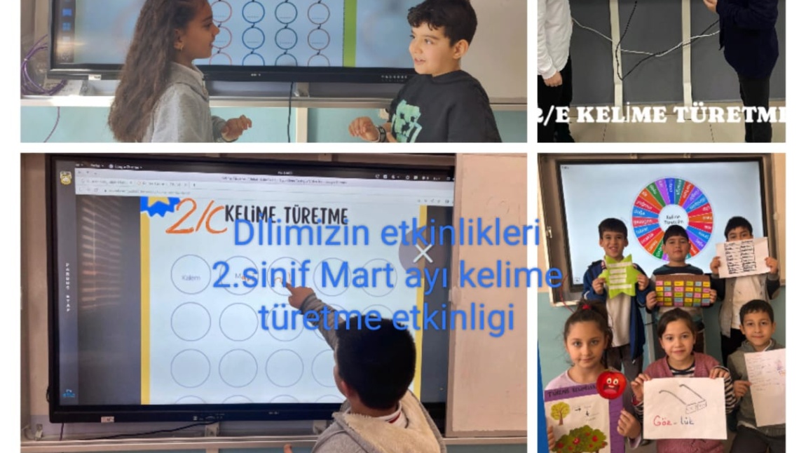 DİLİMİZİN ZENGİNLİKLERİ PROJESİ MART AYI KELİME TÜRETME ETKİNLİĞİ 2. SINIFLAR